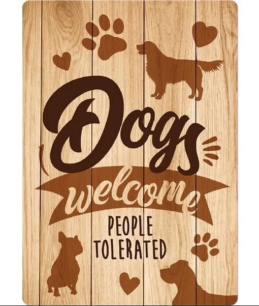 Metallskilt Dogs Welcome People Tolerated 21x14,8c